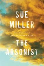  The Arsonist by Sue Miller