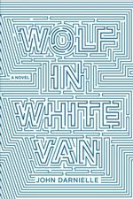  The Wolf in White Van by John Darnielle