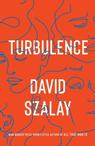 Turbulence by David Szalay
