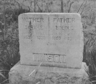 Tombstone of Bolin and Sarah Wilson in cemetery on John Asher farm, formerly owned by Wilsons.